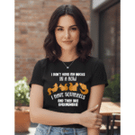 I have squirrels orryxa Women's Regular T-Shirt for Women (Black | Cotton | 220 GSM)