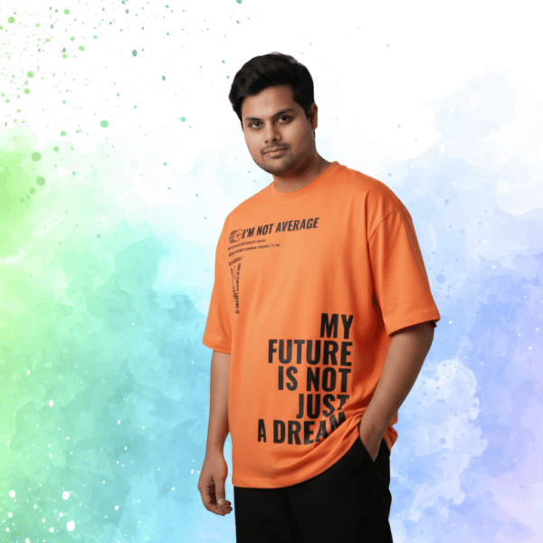 My Future is not a dream Premium 240 GSM Oversized Printed T-Shirt for Men - Image 1